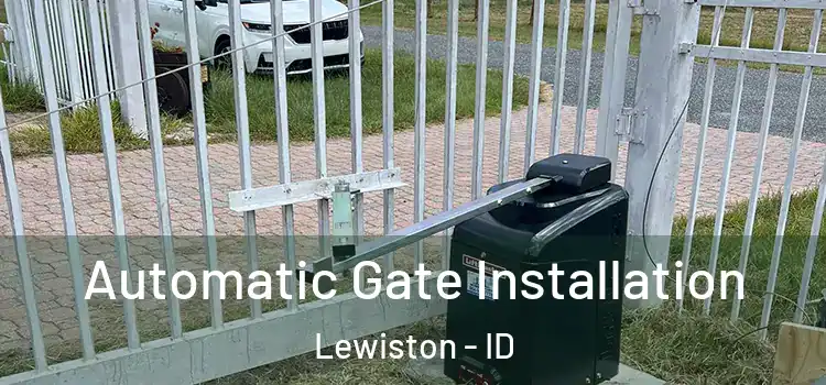 Automatic Gate Installation Lewiston - ID