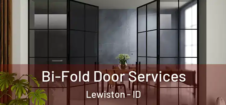 Bi-Fold Door Services Lewiston - ID