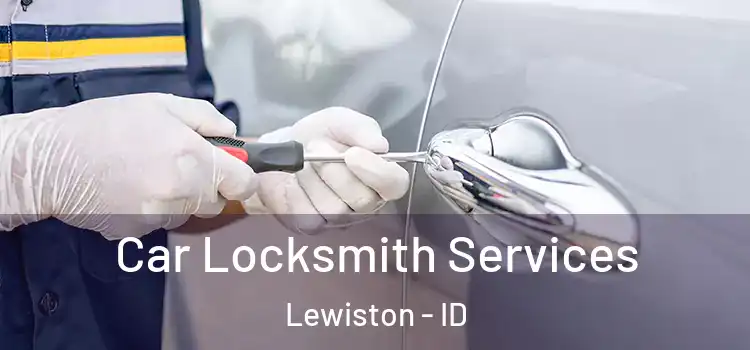 Car Locksmith Services Lewiston - ID