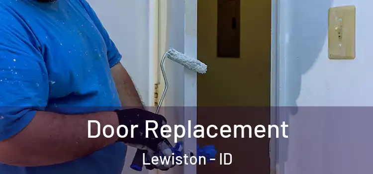 Door Replacement Lewiston - ID