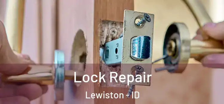 Lock Repair Lewiston - ID