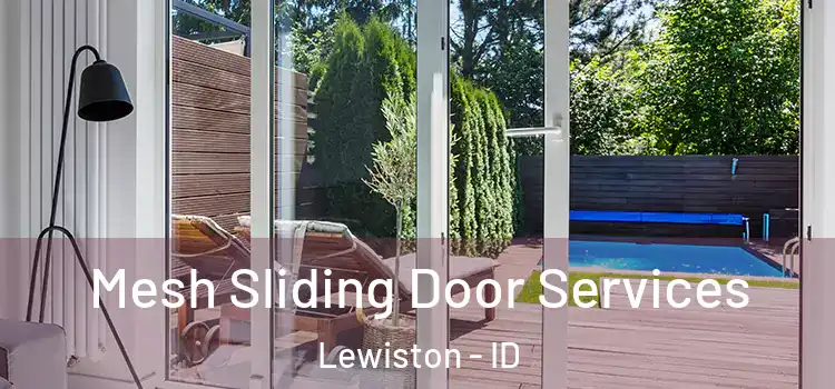Mesh Sliding Door Services Lewiston - ID