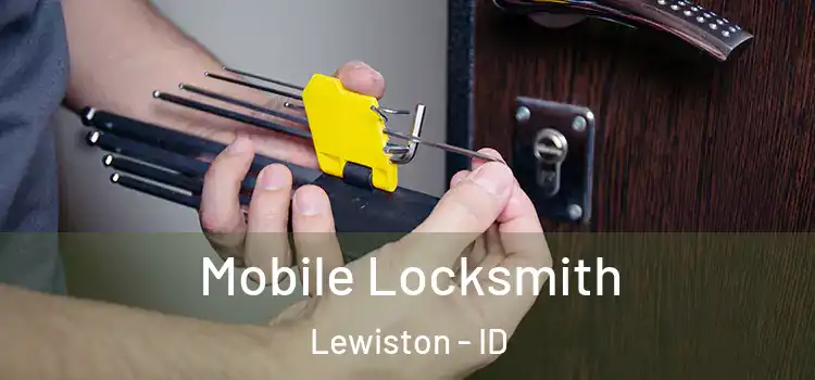 Mobile Locksmith Lewiston - ID