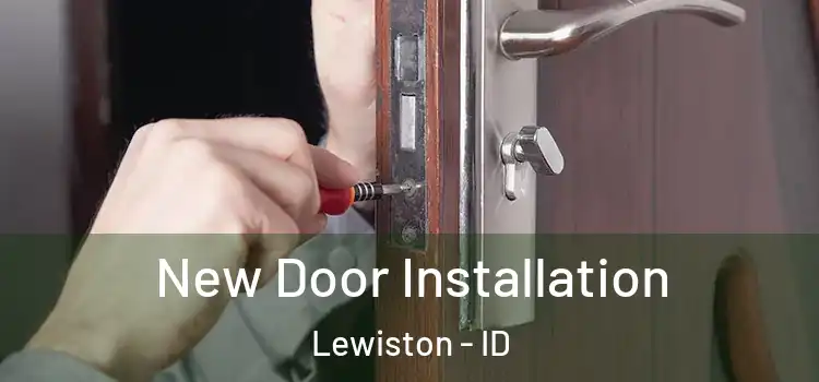  New Door Installation Lewiston - ID