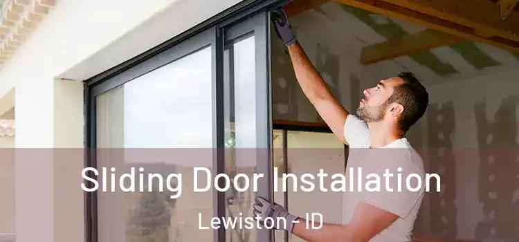  Sliding Door Installation Lewiston - ID