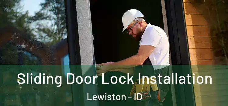 Sliding Door Lock Installation Lewiston - ID